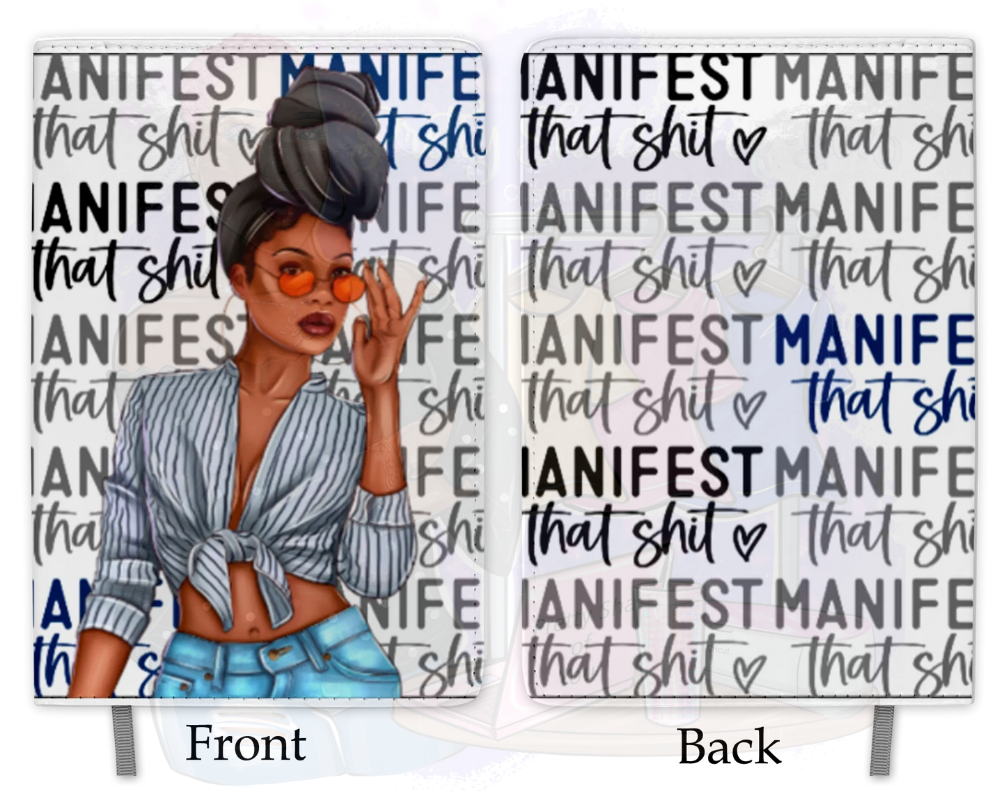 Manifest That Sh*t Journal