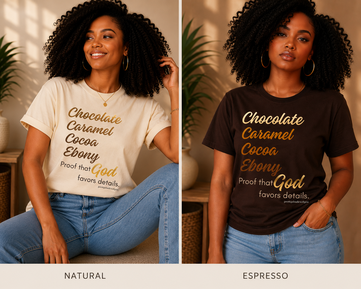 Chocolate • Caramel • Cocoa • Ebony Tee