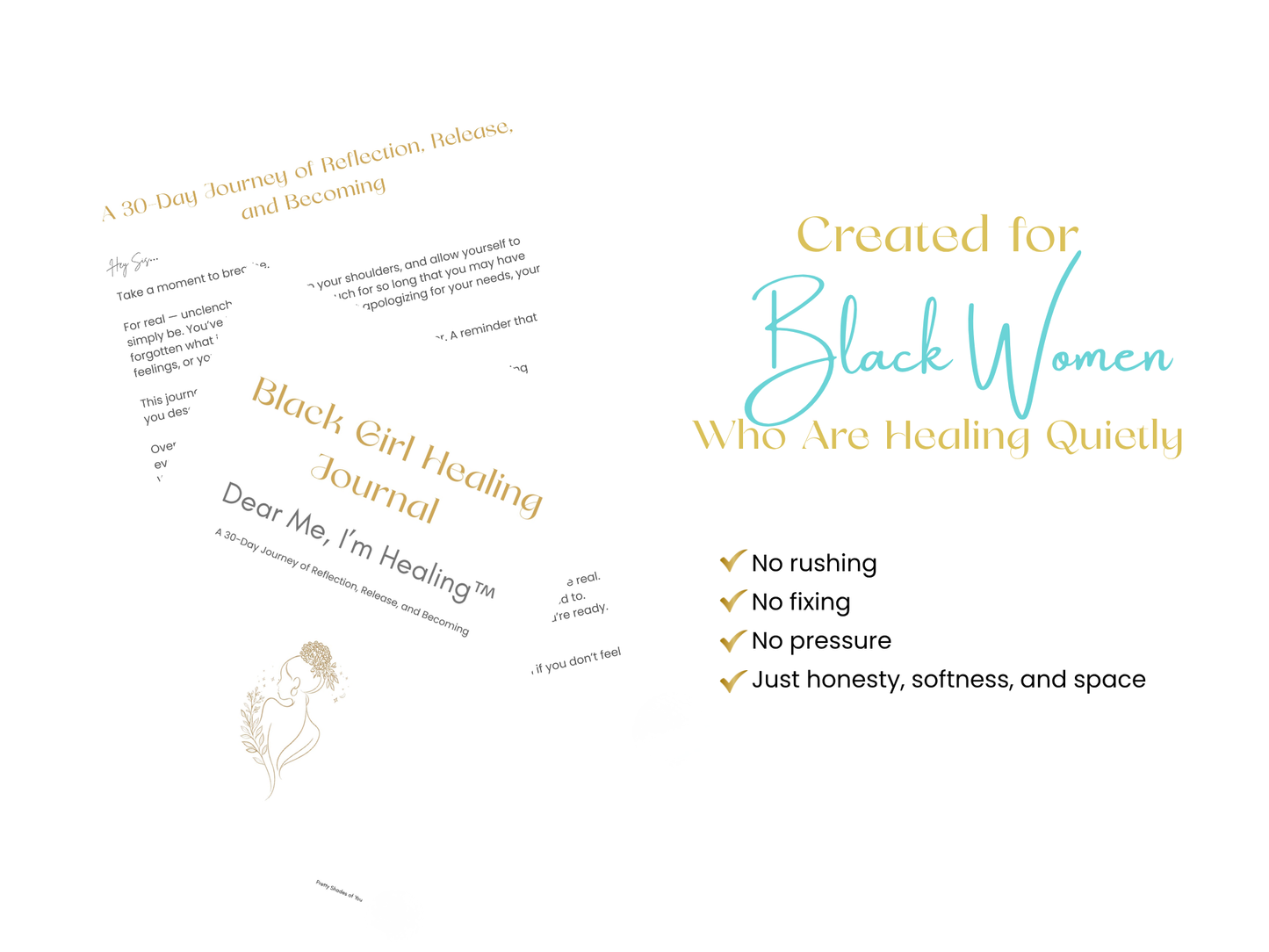 Black Girl Healing Journal: Dear Me, I’m Healing™